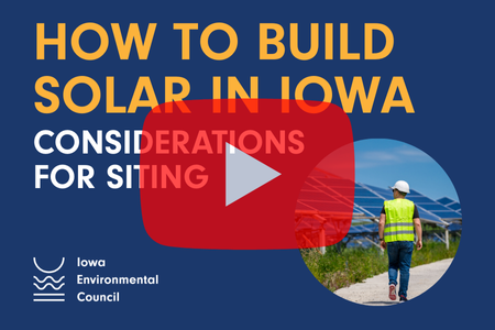 How to Build Solar in Iowa: Considerations for Siting Webinar