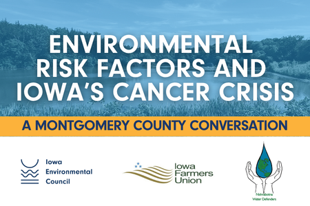 Environmental Risk Factors and Iowa's Cancer Crisis: A Montgomery County Conversation