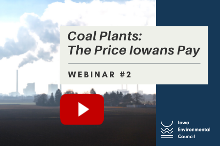 Coal Plants: The Price Iowans Pay, Webinar #2