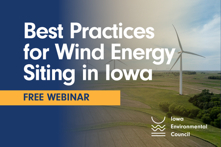 Webinar: Best Practices for Wind Energy Siting in Iowa